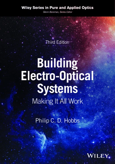Building Electro-Optical Systems: Making It All Work, 3rd Edition cover
